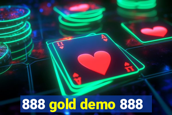 888 gold demo 888